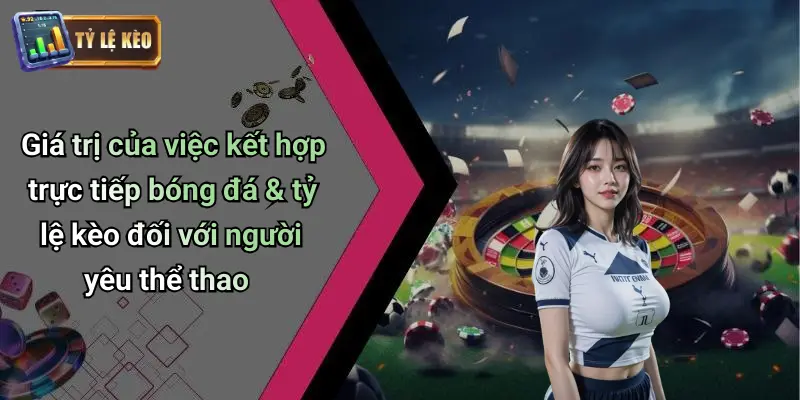 Trực Tiếp Bóng Đá