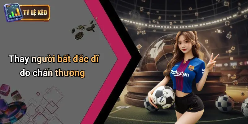 Luật thay người mới nhất trong bóng đá