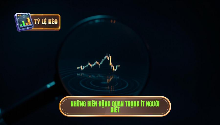 Biến động tỷ lệ kèo và những tín hiệu ít người để ý: Bí quyết đọc vị nhà cái 2 Những tín hiệu biến động ít người để ý nhưng cực kỳ quan trọng